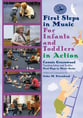 First Steps in Music for Infant and Toddlers: In Action DVD